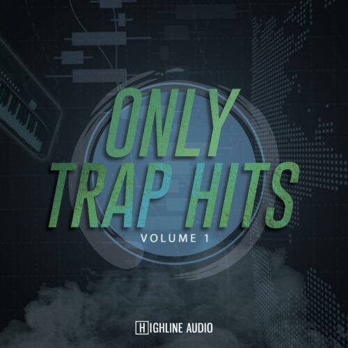 Highline Audio Only Trap Hits Vol. 1 WAV