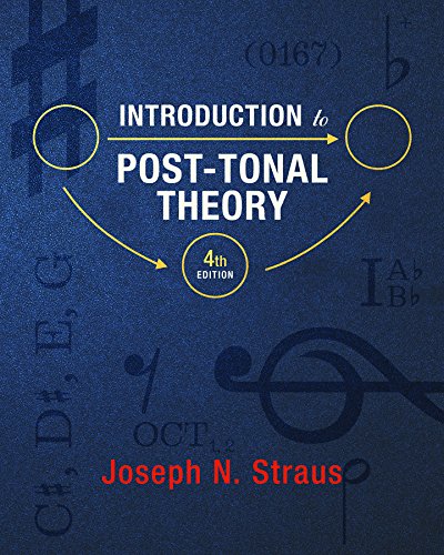 Introduction to Post-Tonal Theory 4th Edition PDF