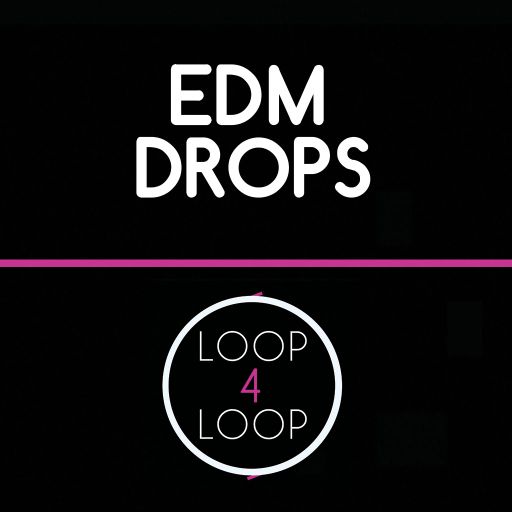 Loop 4 Loop EDM Drops WAV