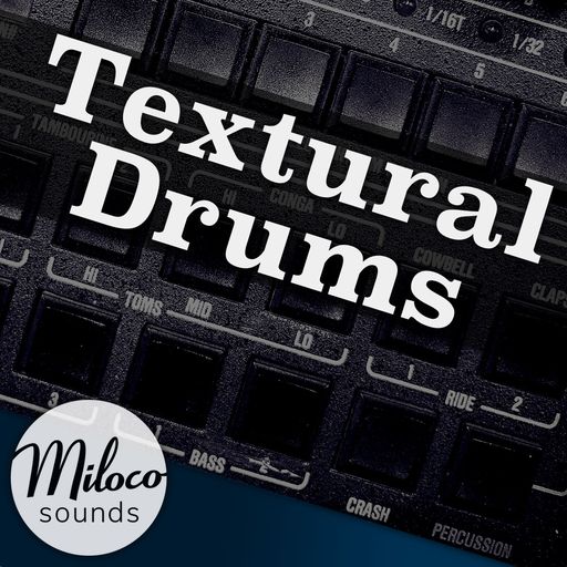 Miloco Sounds Textural Drums WAV