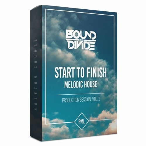 PML Course: Melodic House Vol.2 – Track from Start To Finish
