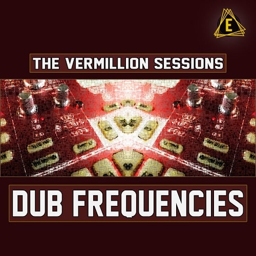 Electronisounds The Vermillion Sessions Dub Frequencies WAV