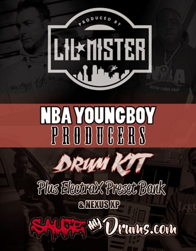 Lil Mister NBA Youngboy Producers Kit + Electra & Nexus XP