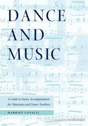 A Guide to Dance Accompaniment for Musicians & Dance Teachers PDF