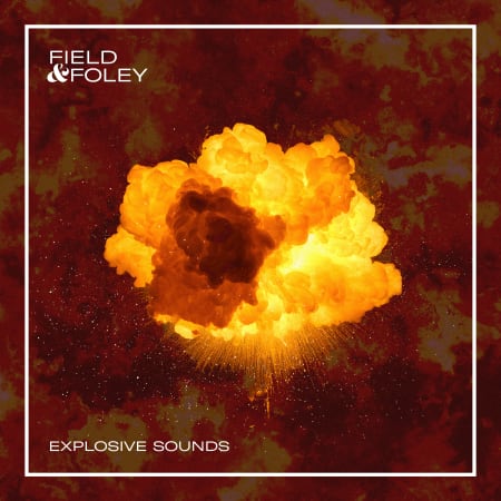 Field & Foley Explosive Sounds WAV