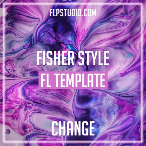 Fisher Style FL Studio Template – Change (Tech House)