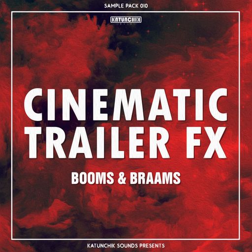 Katunchik Sounds Cinematic Trailer FX Booms & Braams WAV