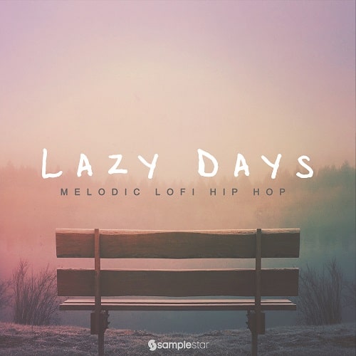 Samplestar Lazy Days – Melodic LoFi Hip Hop WAV MIDI