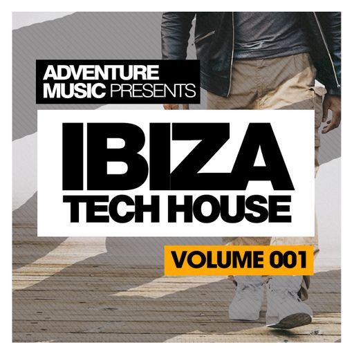 Adventure Music Ibiza Tech House Vol. 1 WAV