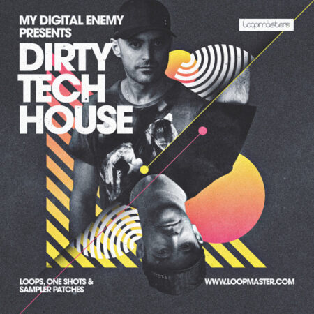 Loopmasters My Digital Enemy Dirty Tech House MULTIFORMAT