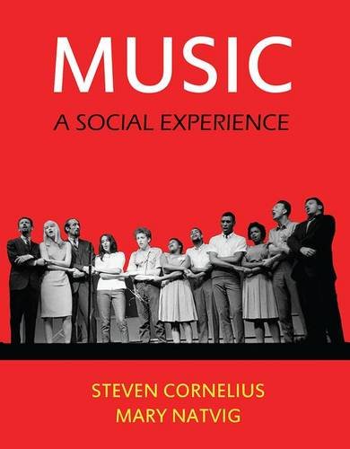 Music: A Social Experience by Steven Cornelius & Mary Natvig PDF