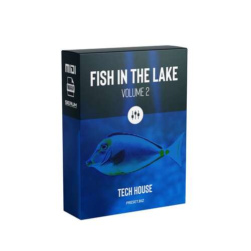 Preset Biz – Fish in the Lake Vol. 2 – Fisher, Chris Lake, Sofi Tukker & more WAV MIDI FXP