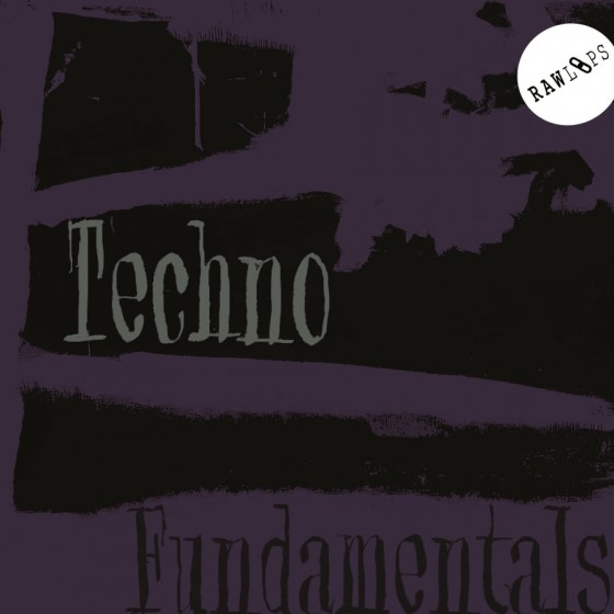 RAW LOOPS Techno Fundamentals WAV