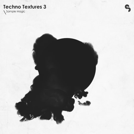 Sample Magic Techno Textures 3 WAV PRESETS