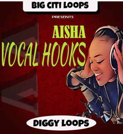 Diggy Loops Aisha Vocal Hooks WAV