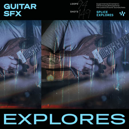 Splice Explores Guitar SFX WAV