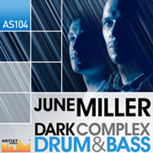 June Miller Dark Complex Drum & Bass MULTIFORMAT