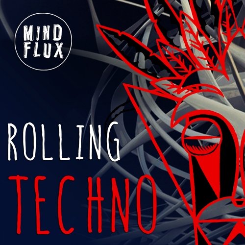Mind Flux Rolling Techno