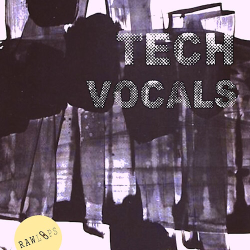 RAW LOOPS Tech Vocals WAV