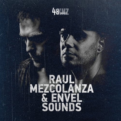 48Khz Raul Mezcolanza & Envel Sounds