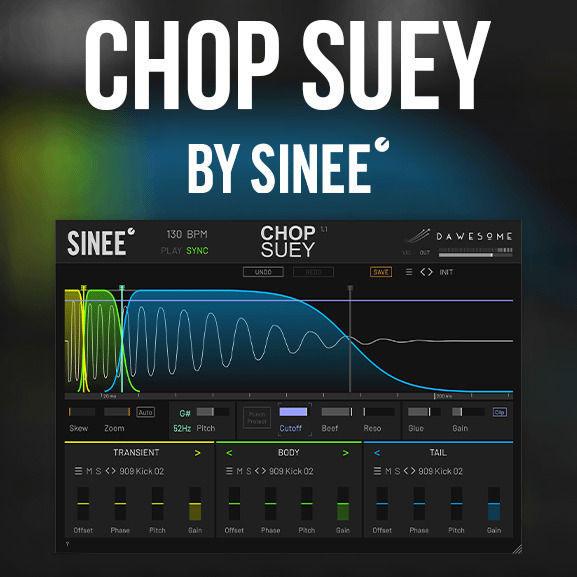 SINEE Chop Suey v. 1.1 [Kick Plugin]