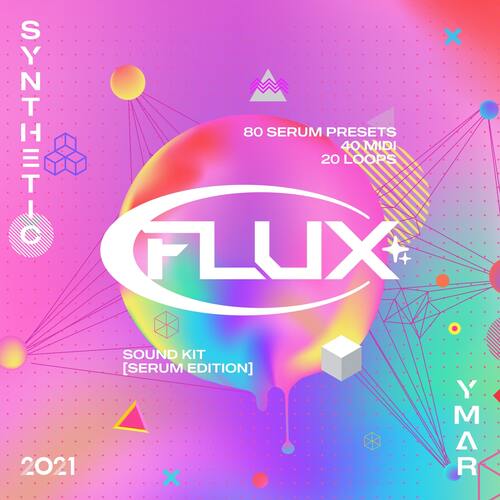 Synthetic & Ymar Flux Sound Kit WAV MIDI FXP 
