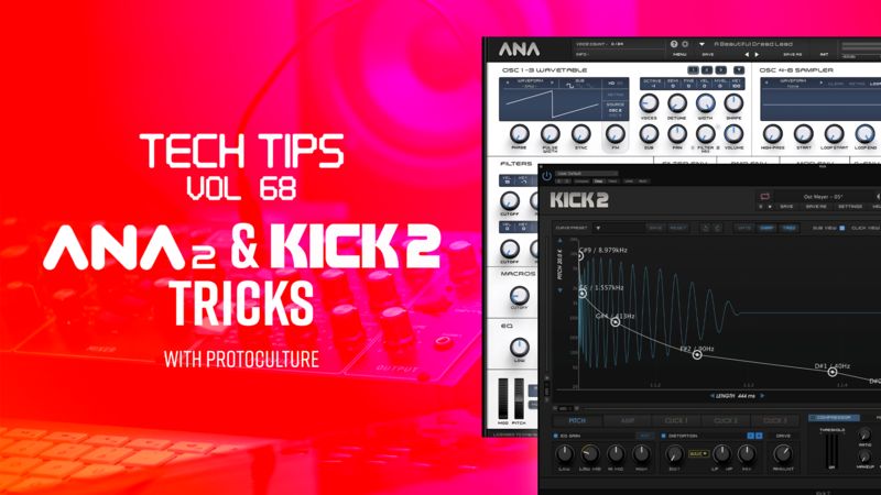 Tech Tips Vol. 68 with Protoculture TUTORIAL