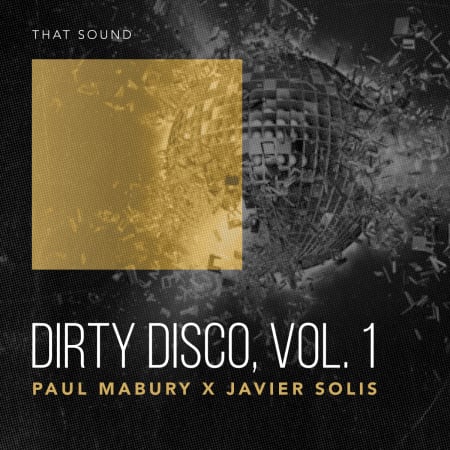 ThaPaul Mabury x Javier Solis Dirty Disco Vol. 1 WAV