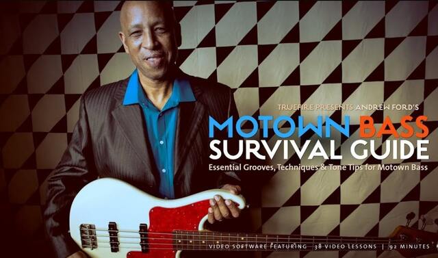Truefire Andrew Ford's Motown Bass Survival Guide TUTORIAL
