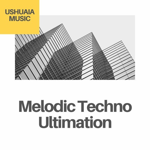 Ushuaia Music Melodic Techno Ultimation WAV MIDI
