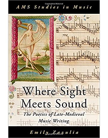Where Sight Meets Sound: The Poetics of Late-Medieval Music Writing PDF