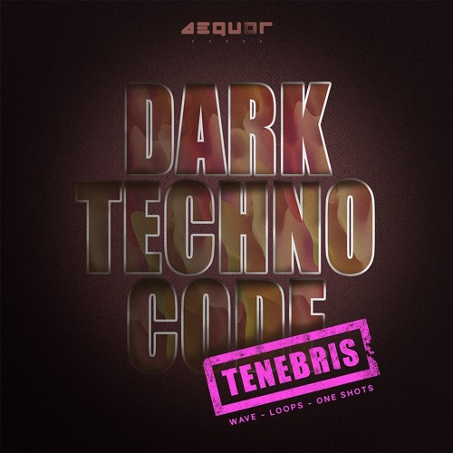 Aequor Sound Tenebris Dark Techno Code WAV
