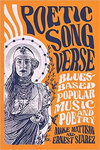 Poetic Song Verse: Blues-Based Popular Music & Poetry PDF
