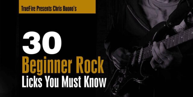 Chris Buono's 30 Beginner Rock Licks You MUST Know TUTORIAL