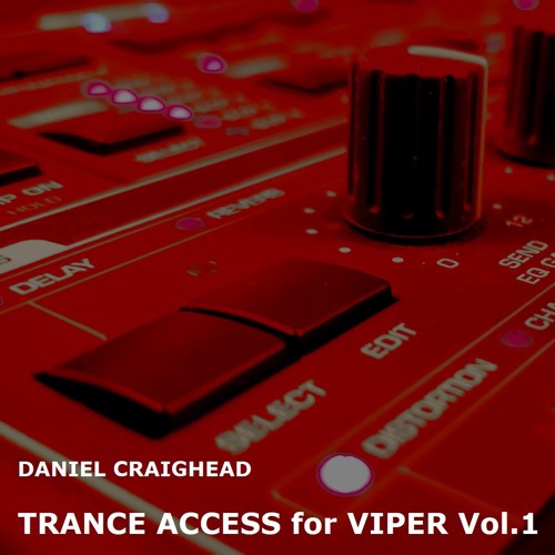 Daniel Craighead Trance Access for Viper Vol.1 