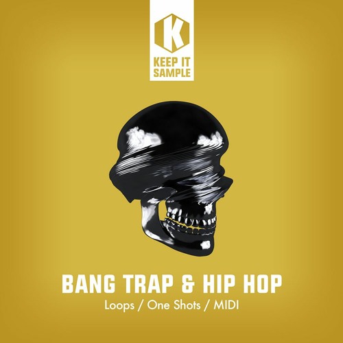Keep It Sample Bang Trap & Hip Hop WAV MIDI