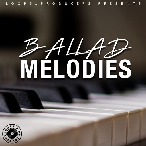 Loops 4 Producers Ballad Melodies WAV