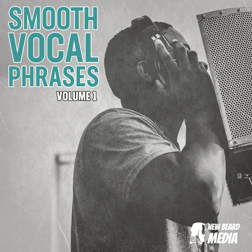 New Beard Media Smooth Vocal Phrases Vol 1 WAV