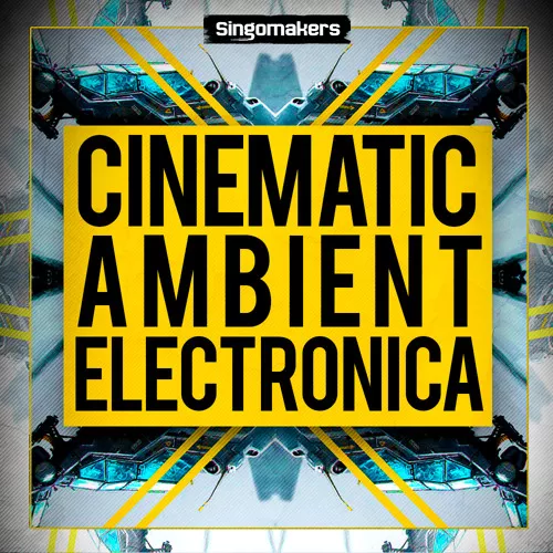 Singomakers Cinematic Ambient & Electronica MULTIFORMAT