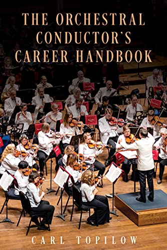 The Orchestral Conductor's Career Handbook PDF