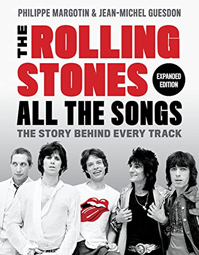 The Rolling Stones All the Songs Expanded Edition: The Story Behind Every Track PDF