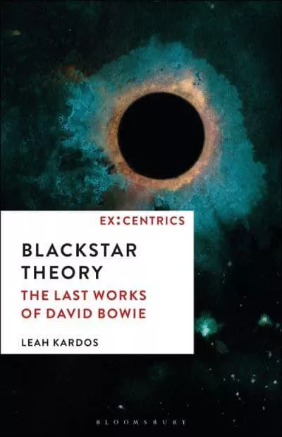 Blackstar Theory: The Last Works of David Bowie PDF