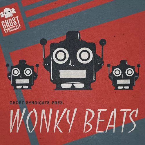 Ghost Syndicate Wonky Beats WAV