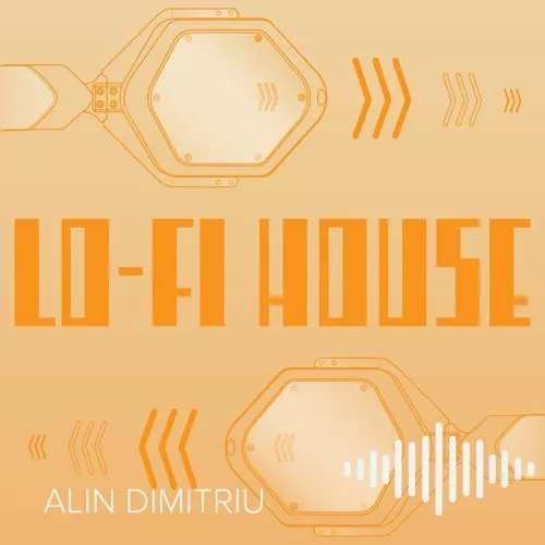 Lo-Fi House by Alin Dimitriu WAV MIDI