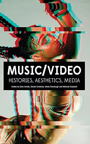 Music/Video: Histories, Aesthetics, Media PDF