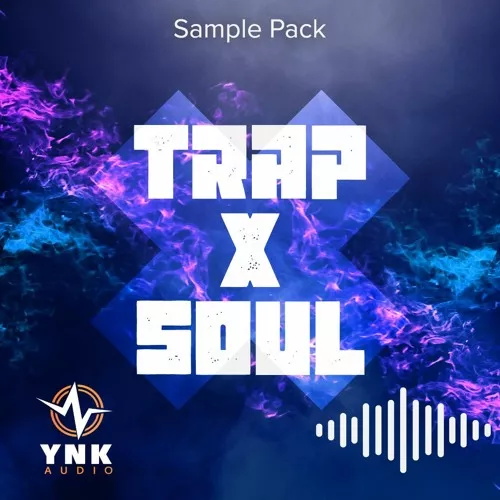 Trap x Soul by YnK Audio  WAV MIDI