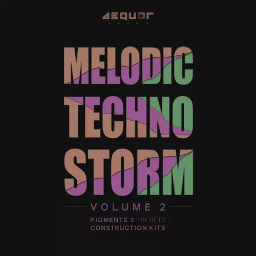 Aequor Sound Melodic Techno Storm 2 WAV MIDI Pigments