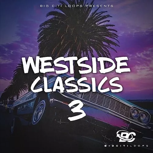 Big Citi Loops Westside Classics Vol_3 WAV