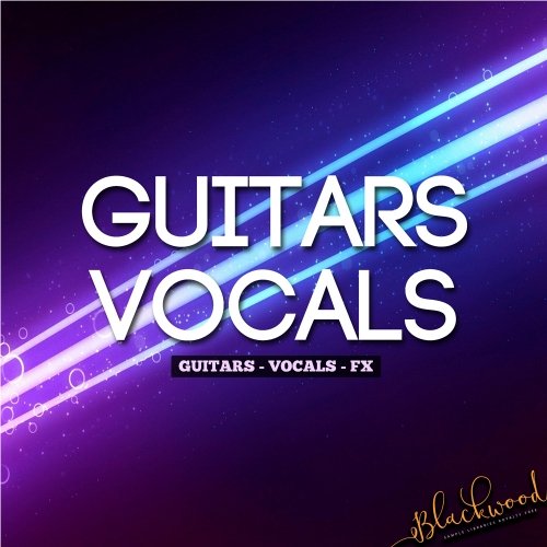 Blackwood Samples Guitars & Vocals
