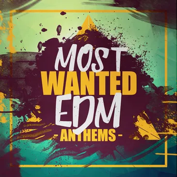 Elevated EDM Most Wanted EDM Anthems WAV MIDI
